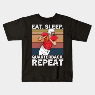 Eat Sleep Quarterback Repeat football Kids T-Shirt